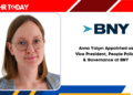 Anna Yalçın Appointed as Vice President, People Policy & Governance at BNY