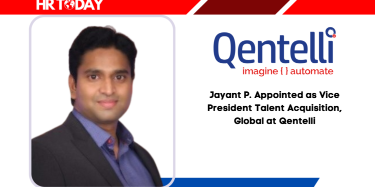 Jayant P. Appointed as Vice President Talent Acquisition, Global at Qentelli