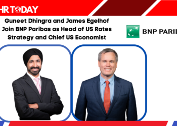 Guneet Dhingra and James Egelhof Join BNP Paribas as Head of US Rates Strategy and Chief US Economist