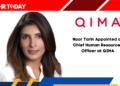 Noor Tarin Appointed as Chief Human Resources Officer at QIMA