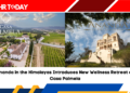 Ananda in the Himalayas Introduces New Wellness Retreat at Casa Palmela