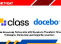 Class Announces Partnership with Docebo to Transform Virtual Training for Corporate Learning & Development