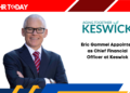 Eric Gommel Appointed as Chief Financial Officer at Keswick