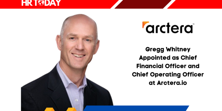 Gregg Whitney Appointed as Chief Financial Officer and Chief Operating Officer at Arctera.io