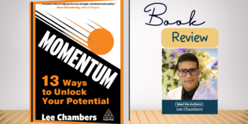 Momentum: 13 Ways to Unlock Your Potential by Lee Chambers
