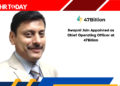 Swapnil Jain Appointed as Chief Operating Officer at 47Billion