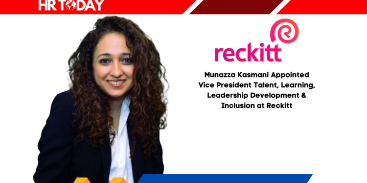 Munazza Kasmani Appointed Vice President Talent, Learning, Leadership Development & Inclusion at Reckitt