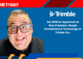 Joe Shilkrot Appointed as Vice President, People Foundations & Technology at Trimble Inc.