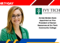 Jordan Bolden Dunn Appointed as Vice President of Human Resources at Ivy Tech Community College