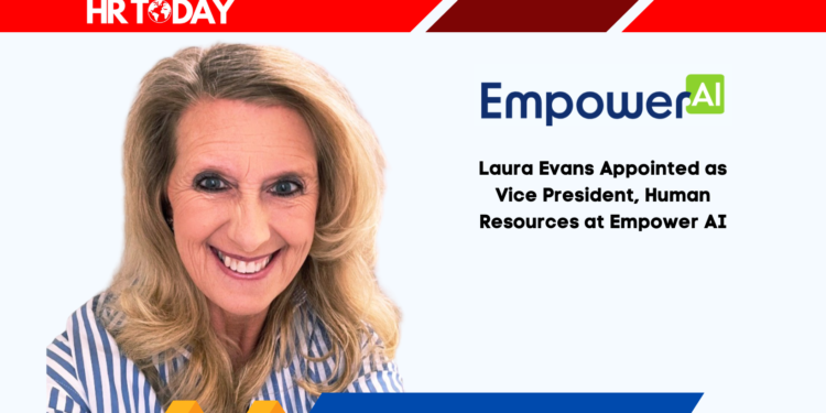 Laura Evans Appointed as Vice President, Human Resources at Empower AI
