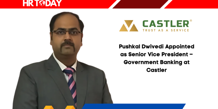 Pushkal Dwivedi Appointed as Senior Vice President – Government Banking at Castler