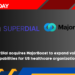 SuperDial acquires MajorBoost to expand voice AI capabilities for US healthcare organizations 