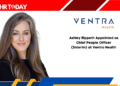 Ashley Rippeth Appointed as Chief People Officer (Interim) at Ventra Health