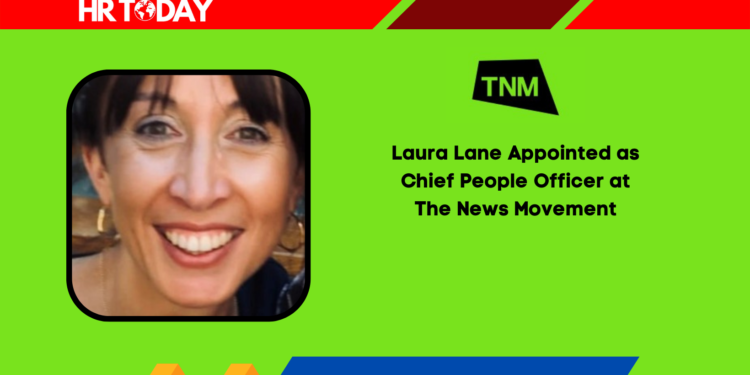Laura Lane Appointed as Chief People Officer at The News Movement
