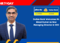 Indian Bank Welcomes Mr. Binod Kumar as New Managing Director & CEO