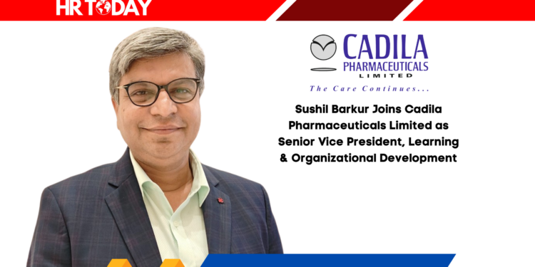 Sushil Barkur Joins Cadila Pharmaceuticals Limited as Senior Vice President, Learning & Organizational Development