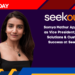 Somya Mathur Appointed as Vice President, Talent Solutions & Customer Success at SeekOut