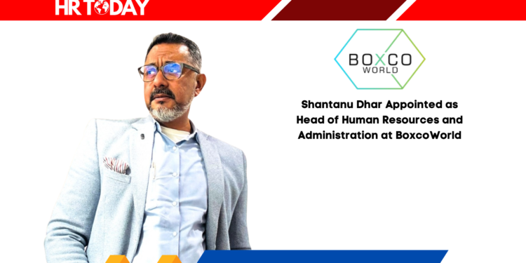 Shantanu Dhar Appointed as Head of Human Resources and Administration at BoxcoWorld