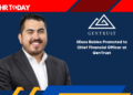 Ulises Robles Promoted to Chief Financial Officer at GenTrust