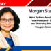 Neha Jadhav Appointed as Vice President - Talent and Diversity Advisor at Morgan Stanley
