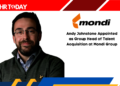 Andy Johnstone Appointed as Group Head of Talent Acquisition at Mondi Group