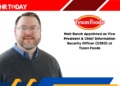 Matt Bunch Appointed as Vice President & Chief Information Security Officer (CISO) at Tyson Foods