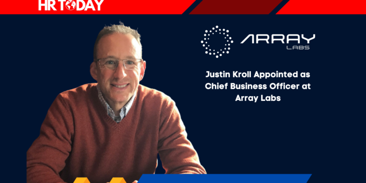 Justin Kroll Appointed as Chief Business Officer at Array Labs