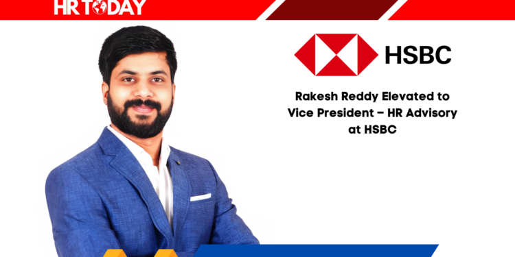 Rakesh Reddy Elevated to Vice President – HR Advisory at HSBC