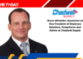 Bryon Wheeldon Appointed as Vice President of Employee Relations, Compliance and Safety at Chadwell Supply