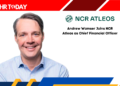 Andrew Wamser Joins NCR Atleos as Chief Financial Officer