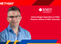 James Morgan Appointed as Chief Financial Officer at RMIT University