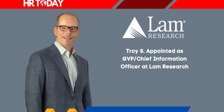 Troy S. Appointed as GVP/Chief Information Officer at Lam Research