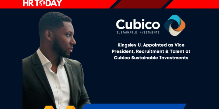 Kingsley U. Appointed as Vice President, Recruitment & Talent at Cubico Sustainable Investments