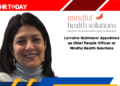 Lorraine Quintanar Appointed as Chief People Officer at Mindful Health Solutions