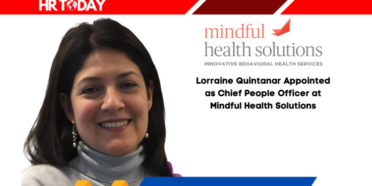 Lorraine Quintanar Appointed as Chief People Officer at Mindful Health Solutions