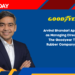 Arvind Bhandari Appointed as Managing Director at The Goodyear Tire & Rubber Company India
