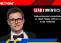 Joshua Saunders Appointed as Chief People Officer at Lead Forensics