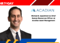 Michael B. Appointed as Chief Human Resources Officer at Acadian Asset Management