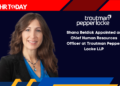 Shana Beldick Appointed as Chief Human Resources Officer at Troutman Pepper Locke LLP
