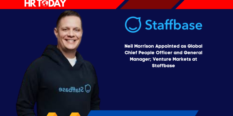 Neil Morrison Appointed as Global Chief People Officer and General Manager; Venture Markets at Staffbase