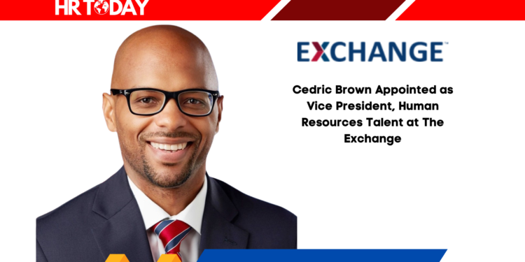 Cedric Brown Appointed as Vice President, Human Resources Talent at The Exchange