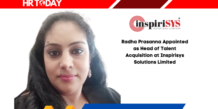 Radha Prasanna Appointed as Head of Talent Acquisition at Inspirisys Solutions Limited