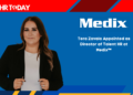 Tera Zavala Appointed as Director of Talent HR at Medix™
