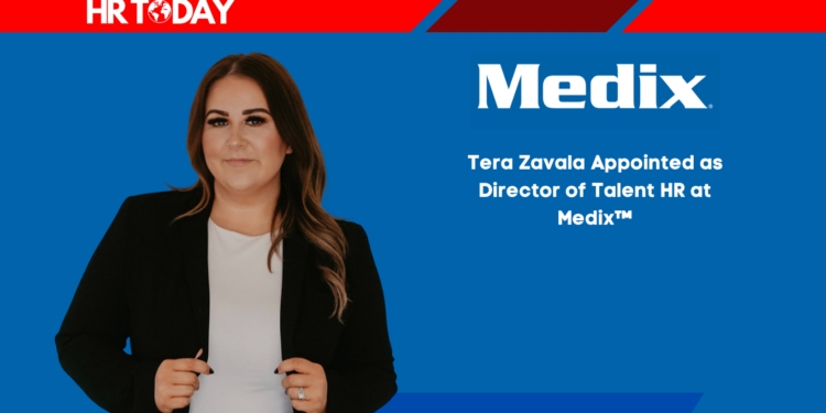 Tera Zavala Appointed as Director of Talent HR at Medix™