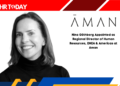 Nina Göthberg Appointed as Regional Director of Human Resources, EMEA & Americas at Aman