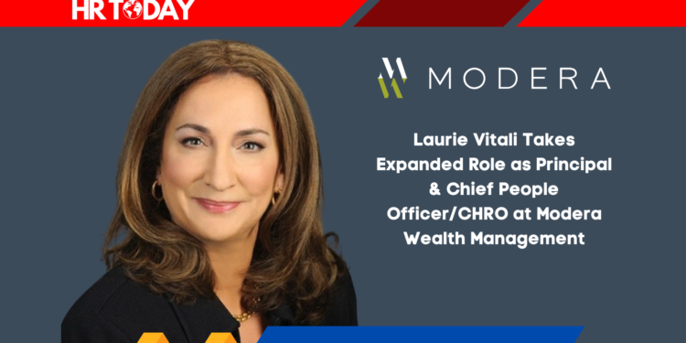 Laurie Vitali Takes Expanded Role as Principal & Chief People Officer/CHRO at Modera Wealth Management
