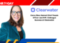 Carey Elzey Named Chief People Officer and SVP, Colleague Success at Clearwater
