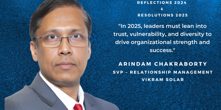 Adapting to Market Dynamics and Building Trust: Arindam Chakraborty Reflects on 2024 and Sets Vision for 2025