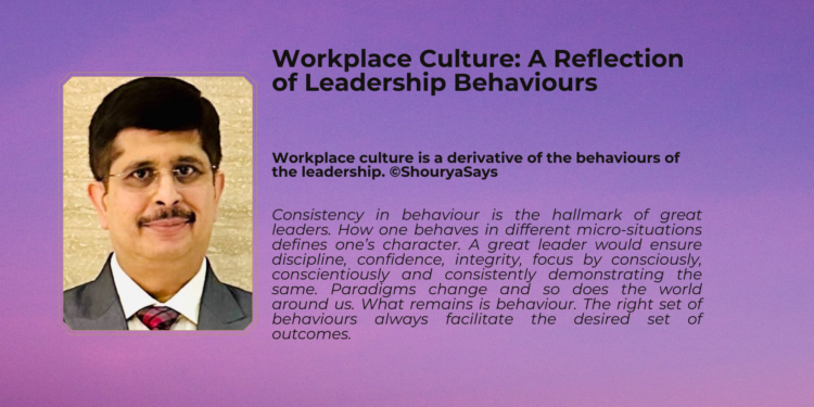 Workplace Culture: A Reflection of Leadership Behaviours