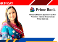 Monoara Khatoon Appointed as Vice President - Human Resources at Prime Bank Ltd.